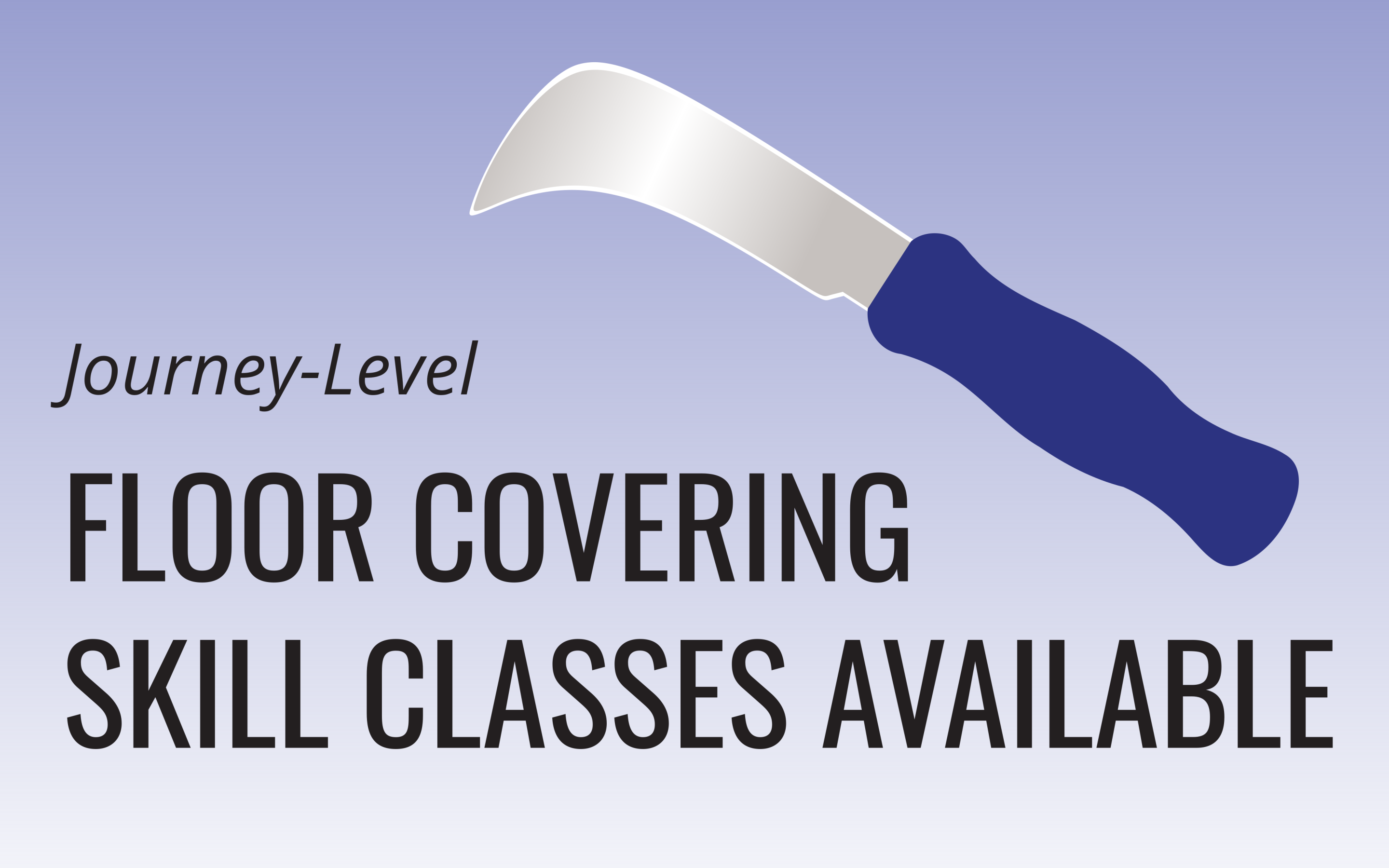 Journey-Level Floor Covering Skill Classes Available